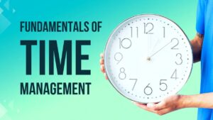 Fundamentals of Time Management