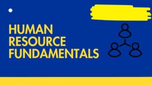 Human Resource Fundamentals